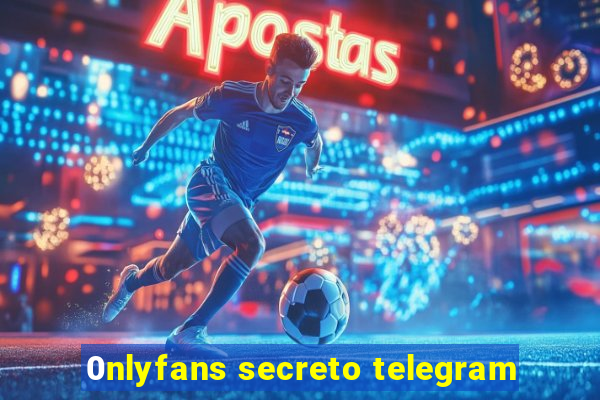 0nlyfans secreto telegram